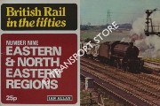 Book cover of British Rail in the Fifties - Eastern & North Eastern Regions No. 9 by Ian Allan Ltd.